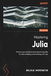Book cover of Mastering Julia (2nd ed.) by Malcolm Sherrington
