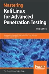 Book cover of Mastering Kali Linux for Advanced Penetration Testing (3rd ed.) by Vijay Kumar Velu
