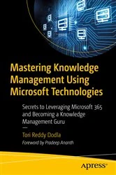 Book cover of Mastering Knowledge Management Using Microsoft Technologies by Tori Reddy Dodla