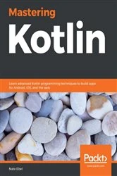 Book cover of Mastering Kotlin by Nate Ebel