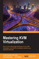 Book cover of Mastering KVM Virtualization by Humble Devassy Chirammal