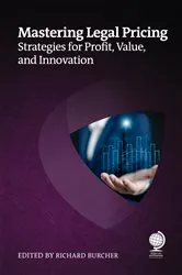 Book cover of Mastering Legal Pricing by Unknown