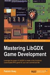 Book cover of Mastering LibGDX Game Development by Patrick Hoey