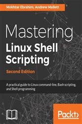 Book cover of Mastering Linux Shell Scripting (2nd ed.) by Mokhtar Ebrahim