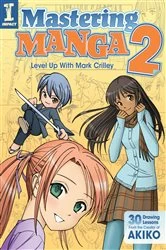 Book cover of Mastering Manga 2 by Mark Crilley