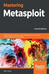Book cover of Mastering Metasploit (4th ed.) by Nipun Jaswal