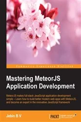 Book cover of Mastering MeteorJS Application Development by Jebin B V