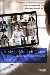 Book cover of Mastering Microsoft Teams by Christina Wheeler
