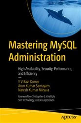 Book cover of Mastering MySQL Administration by Y V Ravi Kumar