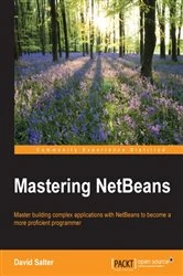 Book cover of Mastering NetBeans by David Salter