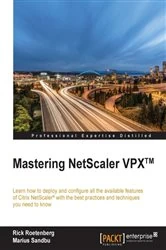 Book cover of Mastering NetScaler VPX™ by Rick Roetenberg