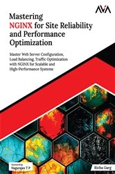 Book cover of Mastering NGINX for Site Reliability and Performance Optimization by Richa Garg