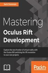 Book cover of Mastering Oculus Rift Development by Jack Donovan