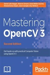 Book cover of Mastering OpenCV 3 (2nd ed.) by Daniel Lelis Baggio