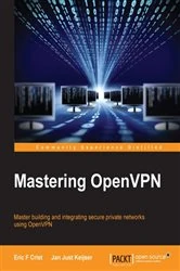 Book cover of Mastering OpenVPN by Eric F Crist