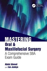 Book cover of Mastering Oral and Maxillofacial Surgery by Abdul Ahmed