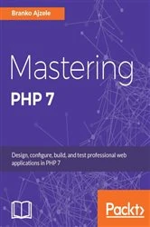 Book cover of Mastering PHP 7 by Branko Ajzele