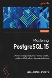 Book cover of Mastering PostgreSQL 15 by Hans-Jürgen Schönig