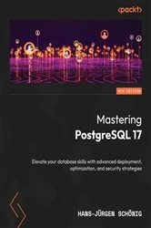 Book cover of Mastering PostgreSQL 17 by Hans-Jürgen Schönig