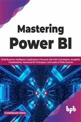 Book cover of Mastering Power BI by Chandraish Sinha
