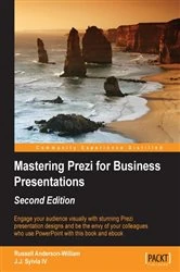 Book cover of Mastering Prezi for Business Presentations (2nd ed.) by Russell Anderson-Williams