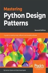Book cover of Mastering Python Design Patterns (2nd ed.) by Kamon Ayeva