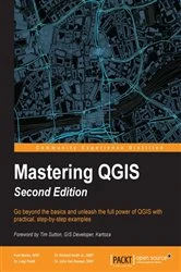 Book cover of Mastering QGIS (2nd ed.) by GISP, Kurt Menke,