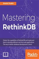 Book cover of Mastering RethinkDB by Shahid Shaikh