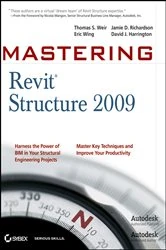 Book cover of Mastering Revit Structure 2009 by Thomas S. Weir