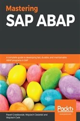 Book cover of Mastering SAP ABAP by Pawel Grzeskowiak