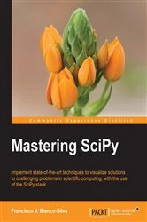 Book cover of Mastering SciPy by Francisco J. Blanco-Silva