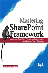 Book cover of Mastering Sharepoint Framework by Nanddeep Nachan