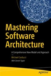 Book cover of Mastering Software Architecture by Michael Carducci