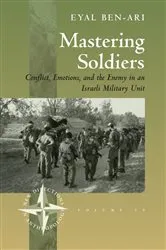 Book cover of Mastering Soldiers by Eyal Ben-Ari