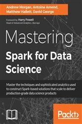 Book cover of Mastering Spark for Data Science by Andrew Morgan