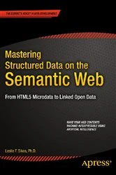 Book cover of Mastering Structured Data on the Semantic Web by Leslie Sikos