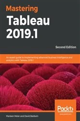 Book cover of Mastering Tableau 2019.1 (2nd ed.) by Marleen Meier