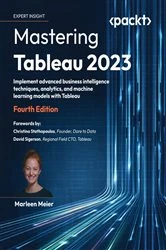 Book cover of Mastering Tableau 2023 (4th ed.) by Marleen Meier
