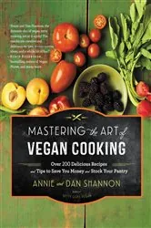 Book cover of Mastering the Art of Vegan Cooking by N/A