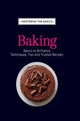 Book cover of Mastering the Basics: Baking by N/A