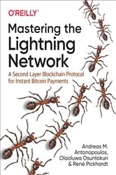 Book cover of Mastering the Lightning Network by Andreas M. Antonopoulos