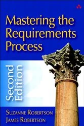 Book cover of Mastering the Requirements Process (2nd ed.) by Suzanne Robertson