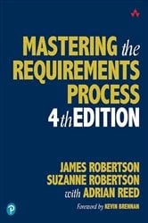 Book cover of Mastering the Requirements Process (4th ed.) by James Robertson
