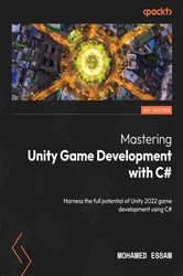 Book cover of Mastering Unity Game Development with C# by Mohamed Essam