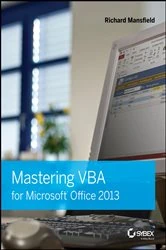 Book cover of Mastering VBA for Microsoft Office 2013 (2nd ed.) by Richard Mansfield