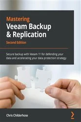 Book cover of Mastering Veeam Backup & Replication (2nd ed.) by Chris Childerhose