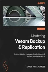 Book cover of Mastering Veeam Backup & Replication. (3rd ed.) by Chris Childerhose