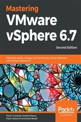Book cover of Mastering VMware vSphere 6.7 (2nd ed.) by Martin Gavanda