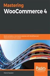 Book cover of Mastering WooCommerce 4 by Patrick Rauland