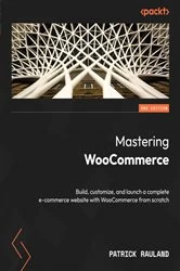 Book cover of Mastering WooCommerce by Patrick Rauland